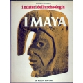 Luciano Ravazzin - I misteri dell'archeologia I Maya
